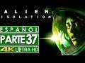 Alien Isolation Campaña Español Gameplay Parte 37 🎮 SIN COMENTAR (4K)