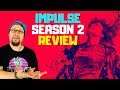 Impulse Season 2 YouTube Original Series Review