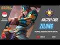 Mastery Code ZILONG Mobile Legends Bahasa Indonesia | Tips Chapter Zilong MLBB