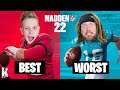Best Team vs WORST Challenge in Madden NFL 22! K-CITY GAMING