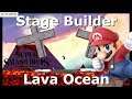 Super Smash Bros. Ultimate - Stage Builder - "Lava Ocean"