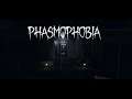 Phasmophobia, Охота на Призраков началась! Самая страшная Игра