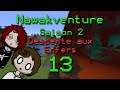 A LA RECHERCHE DE NETHERITE / Nawakventure S2 : Descente aux Enfers #13