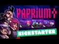 PAPRIUM - Kickstarter Campaign