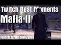 Mafia II - Best Twitch Highlights - twitch.tv/vaughandavies