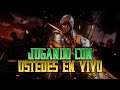 ¡Jugando Mortal Kombat 11 con SUSCRIPTORES en VIVO!