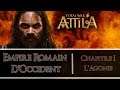 [FR] Total War: Attila - Empire Romain - Chapitre I "Agonie" #6