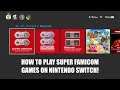 How To Play Super Famicom Games On Nintendo Switch!