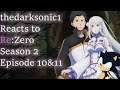 Blind Commentary: Re:Zero Season 2 Episodes 10-11