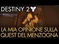 Destiny 2 | La Mia Opinione Sulla Quest Menzogna di Felwinter (+ DIaloghi Completi) | Discussione