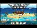 Mario Party SuperSalt #50: Blooper Beach - Mario Party 9