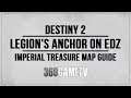 Destiny 2 Imperial Treasure Map Location - Legions Anchor on EDZ - Imperial Treasure Map Guide