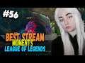 Лучшие стрим моменты League of Legends #56