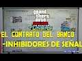 GTA ONLINE - EL CONTRATO DEL BANCO - "INHIBIDORES DE SEÑAL"  (SIN COMENTARIO) 60 FPS