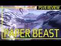 Paper Beast | PSVR Review