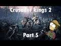 Crusader Kings 2 - My son is back from Jerusalem