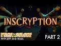 Inscryption (The Dojo) Let's Play - Part 2