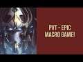 SC2 -Epic Macro Game (PvT)