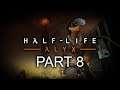 Half-Life: Alyx - Gameplay Walkthrough - Part 8 - "Captivity"