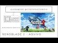 Xenoblade Chronicles 2 Traduzido (27) 📌 Um dos jogos que mais gosto! 😋🎮🕹️ DIRETO DO NINTENDO SWITCH