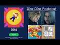 Dire Dire Podcast, #004, The Legend of Zelda