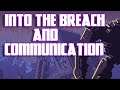 Into The Breach and Communication