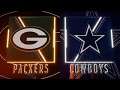 Madden NFL 20- Franchise Mode [Regular Season] Dallas Cowboys VS Green Bay Packers