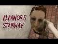 ELEANOR'S STAIRWAY: the stairs always take you to the same place in this horror game.
