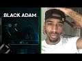 Black Adam - Official First Look Teaser Trailer [REACTION]