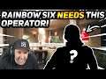 Rainbow Six Siege Needs This Operator!
