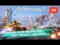 ASTRACRAFT - Unleash your creativity, build your ARMS, build your team, conquer the universe!