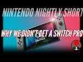 WHY NINTENDO DIDN’T ANNOUNCE THE SWITCH PRO