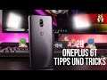 OnePlus 6T - 20 Tipps und Tricks [Oxygen OS 9.0] [GERMAN/DEUTSCH]