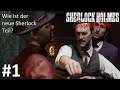 Wie ist der neue Sherlock Teil | Sherlock Holmes Chapter One #1 | Deutsch | Gameplay | UwF