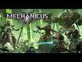 [FR-Ep01] Warhammer 40K: Mechanicus - Introduction 1/2