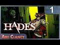 AbeClancy Plays: Hades - #1 - It's Out Of Early Access!