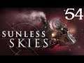 SB Plays Sunless Skies 54 - Once More