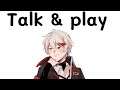 【Talk&Play】คุยและเล่นไปพร้อมๆกัน เทพ อิอิ (EN / TH )