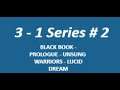 3 - 1 Series # 2 - Black Book Prologue - Unsung Warriors - Lucid Dream