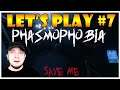 Let's Play: Phasmophobia - EP.7 - (Blind Playthrough)