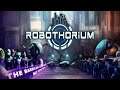 Robothorium - Gameplay