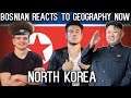 Bosnian reacts to Geography Now - North Korea (DPRK)
