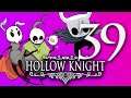 Hollow Knight [039 - Den of the Beast] ETA Plays!