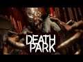 WE HAVE TO HIDE! Death Park (Part 1)