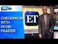 Checking In With ET's Kevin Frazier During the Coronavirus Pandemic