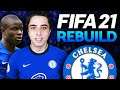 FIFA 21 CHELSEA REBUILD // N'GOLO KANTE GÜCÜ! // FIFA 21 KARİYER MODU
