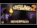 HOVERPACK HECK!  |  Spelunky 2  |  51