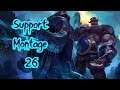 【League of Legends 26】Bruam Montage | Support Montage | Supporter Montage | SP | SP Gap