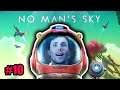 No man's Sky - Let's Play / Playthrough / Gameplay - Part 10 -  New Update??