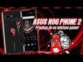 ASUS ROG PHONE 2: Experiencia de un Gamer de PC con un Celular Gaming - Review y Benchmark